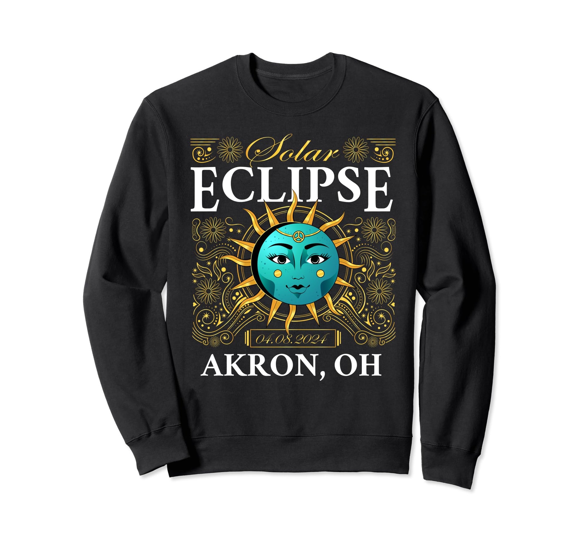 Total Solar Eclipse Akron Oh Ohio 2024 Sweatshirt - Unique Graphic Unisex - T-Shirt, Sweatshirt, Hoodie