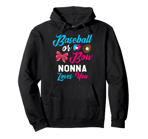 Baseball Or Bow Nonna Loves You Hoodie - Minimalist Print for Adults - T-Shirt, Sweatshirt, Hoodie