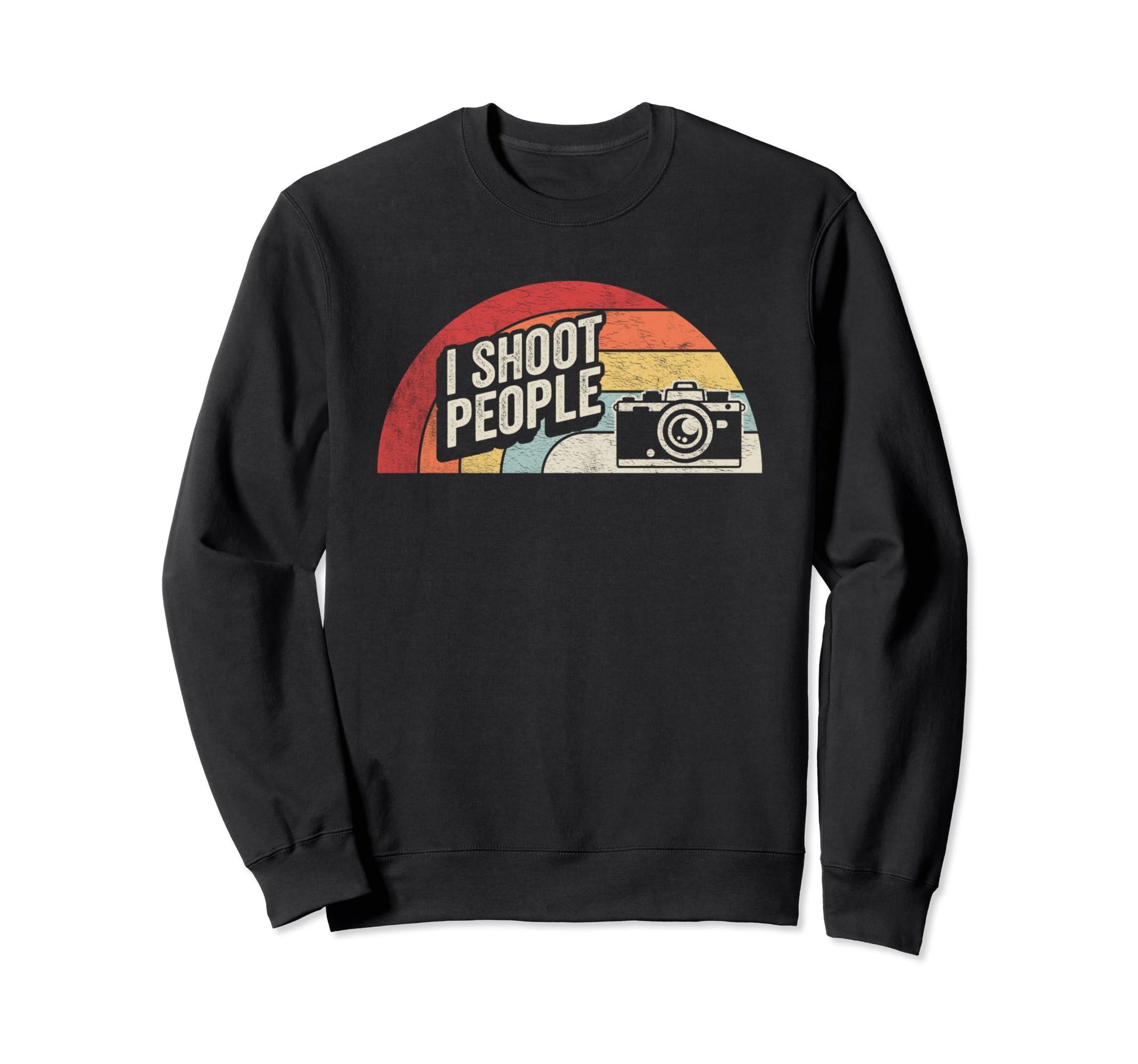 Funny Photographer Camera I Sweatshirt - Casual Everyday Wear for Adults - T-Shirt, Sweatshirt, Hoodie