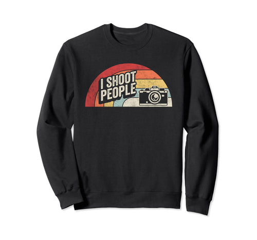 Funny Photographer Camera I Sweatshirt - Casual Everyday Wear for Adults - T-Shirt, Sweatshirt, Hoodie