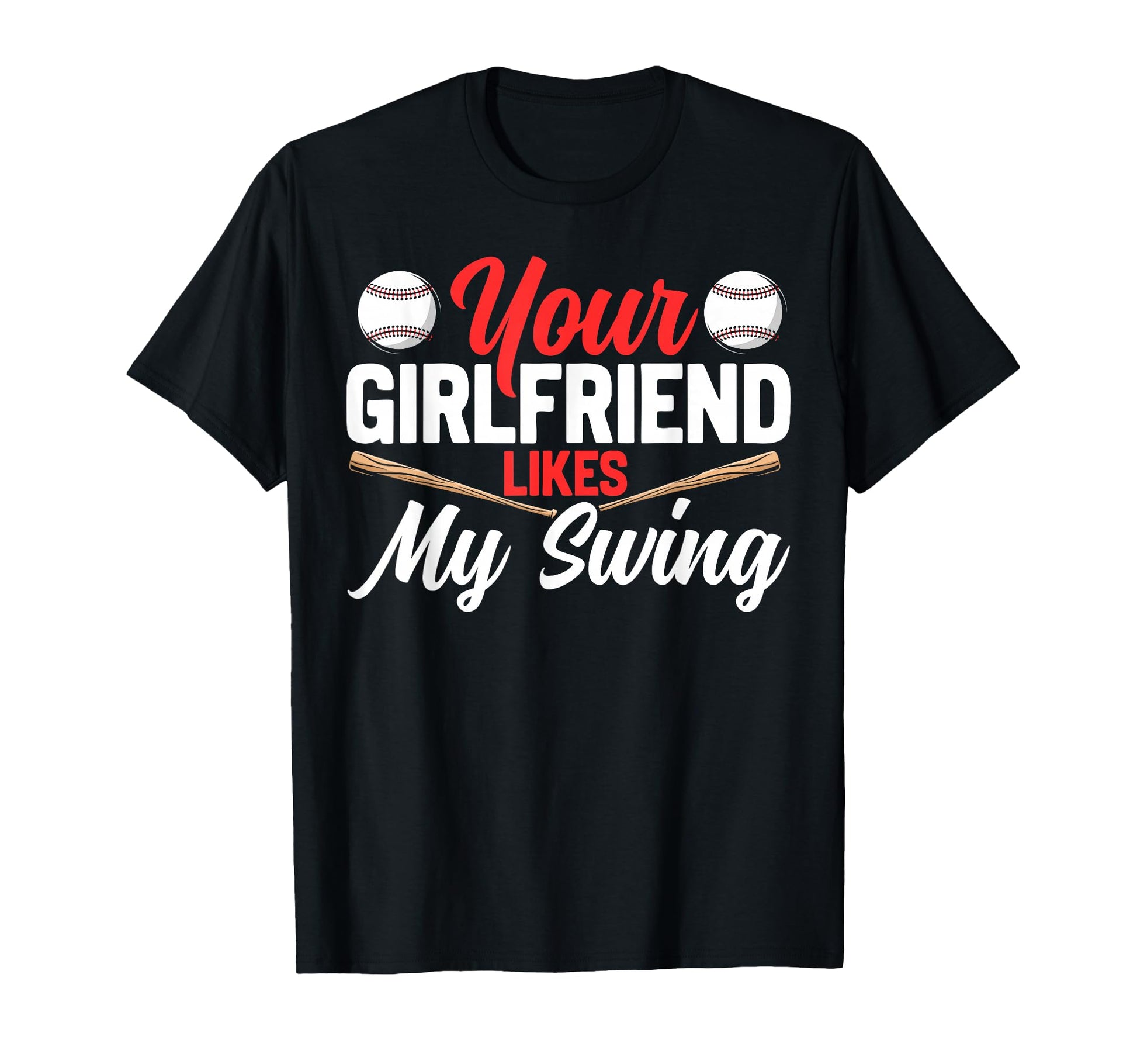 Baseball Fan Batter Your Girlfriend T-Shirt - Aesthetic Graphic Men Women - T-Shirt, Sweatshirt, Hoodie