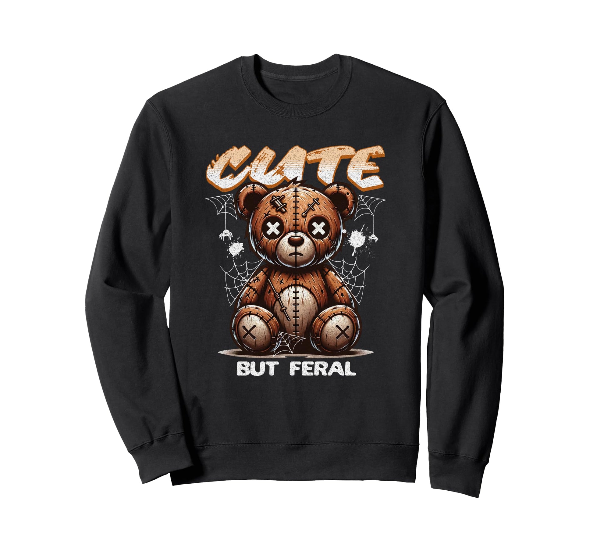 But Feral Teddy Bear Creepy Sweatshirt - Custom Art Print for Adults - T-Shirt, Sweatshirt, Hoodie