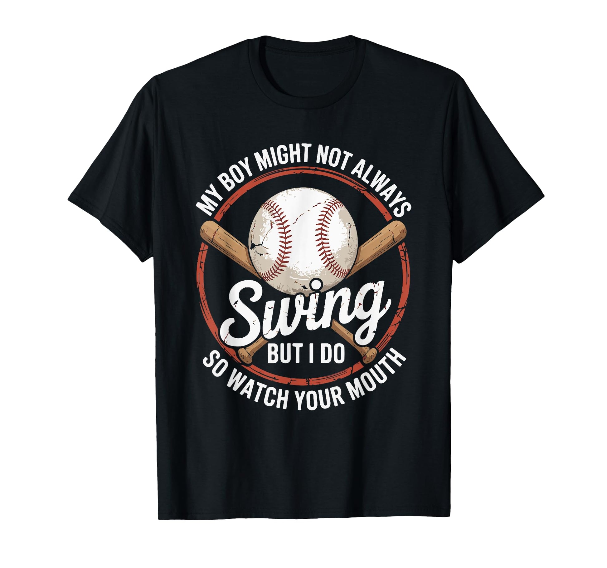 Funny Baseball Parent Swing Joke T-Shirt - Casual Everyday Wear Unisex - T-Shirt, Sweatshirt, Hoodie