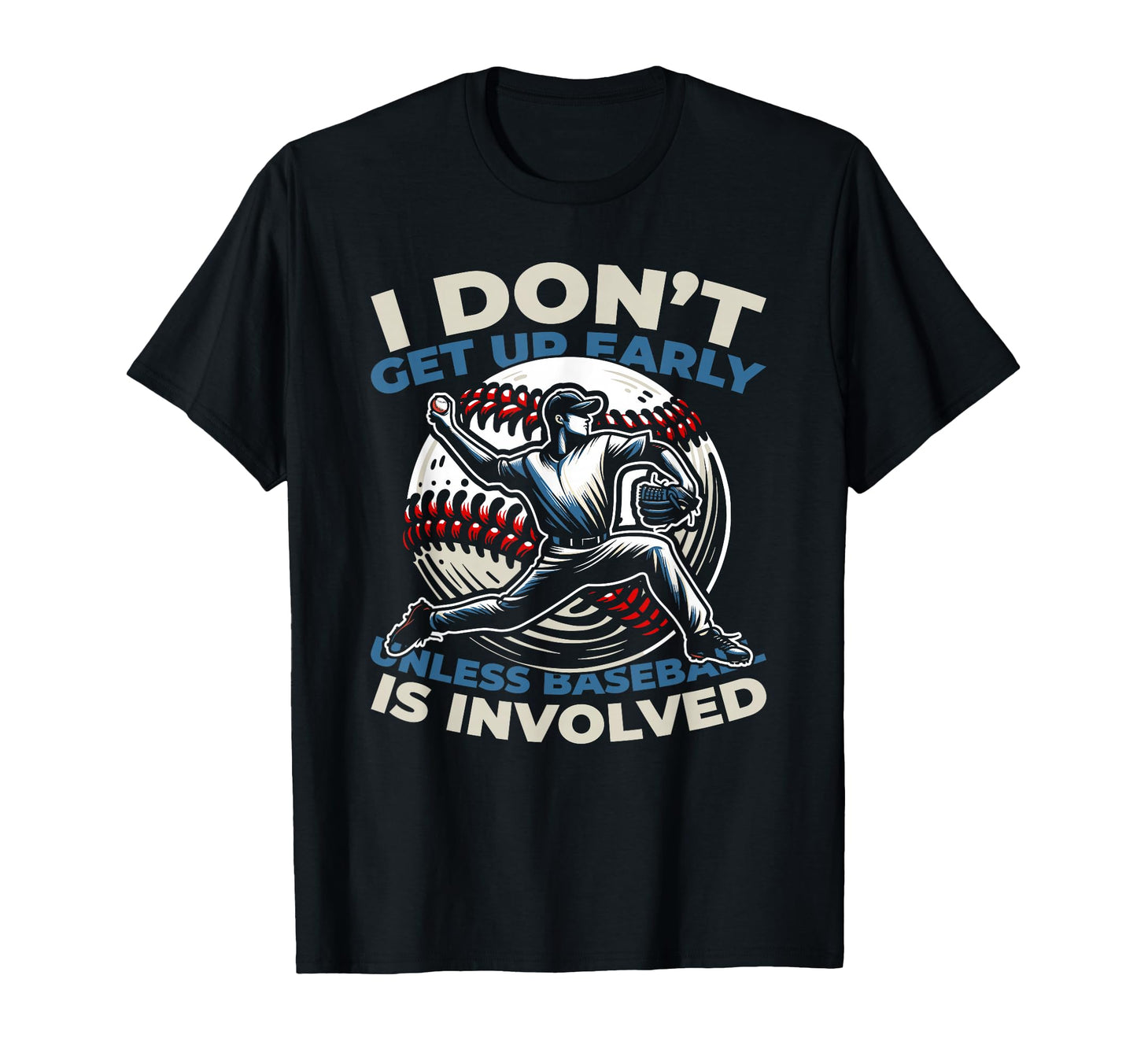 Baseballer Player Sport Team T-Shirt - Fun Novelty Design Men Women - T-Shirt, Sweatshirt, Hoodie