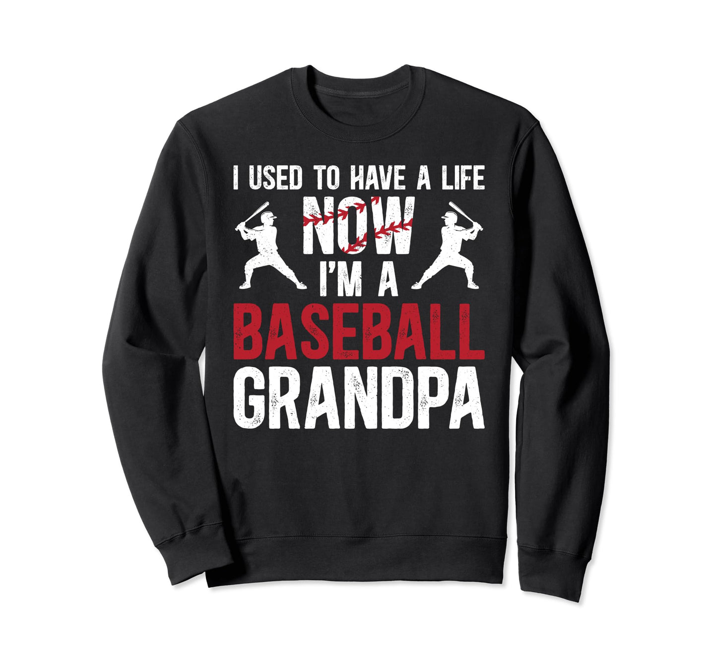 Im Baseball Grandpa Baseball Sweatshirt - Minimalist Print Men Women - T-Shirt, Sweatshirt, Hoodie