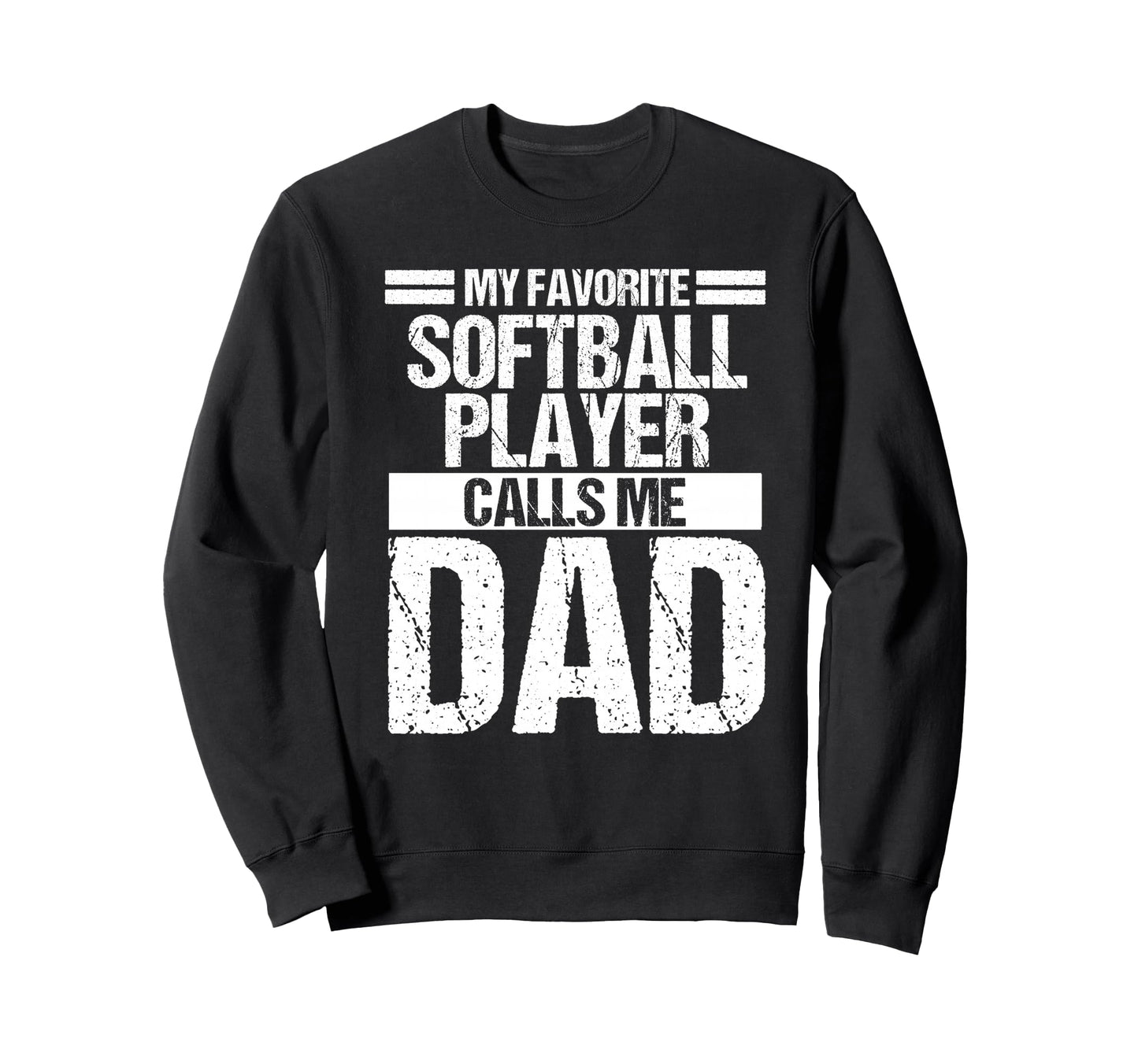 My Favorite Softball Player Calls Me Sweatshirt - Graphic Print for Adults - T-Shirt, Sweatshirt, Hoodie