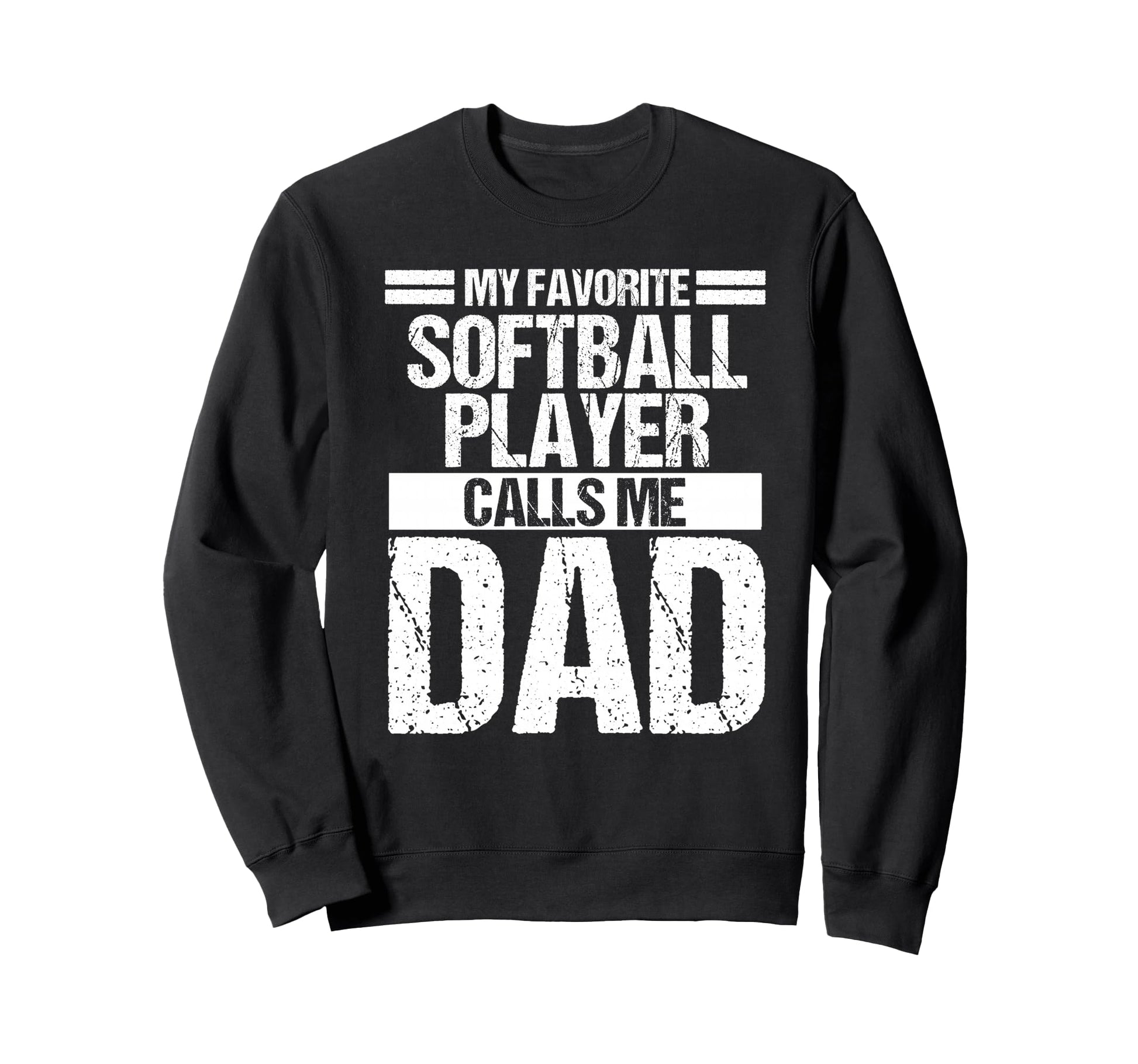 My Favorite Softball Player Calls Me Sweatshirt - Graphic Print for Adults - T-Shirt, Sweatshirt, Hoodie