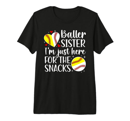 Baller Sister Here Snacks Baseball T-Shirt - Streetwear Style for Adults - T-Shirt, Sweatshirt, Hoodie