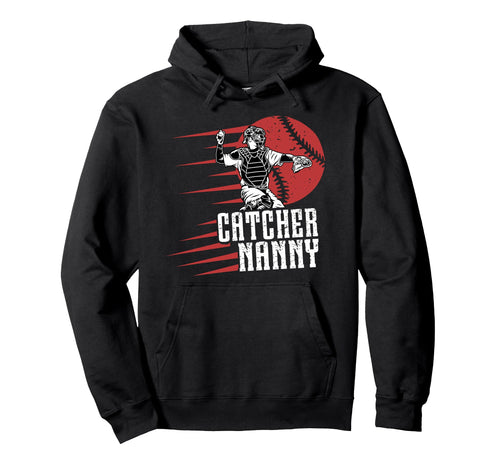 Baseball Catcher Nanny Baseball Catcher Hoodie - Custom Art Print Unisex - T-Shirt, Sweatshirt, Hoodie