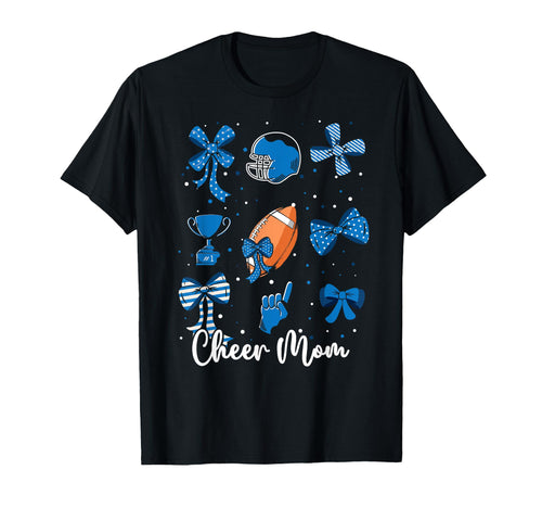 Football Blue Coquette Bow Cheer Mom T-Shirt - Novelty Apparel Men Women - T-Shirt, Sweatshirt, Hoodie