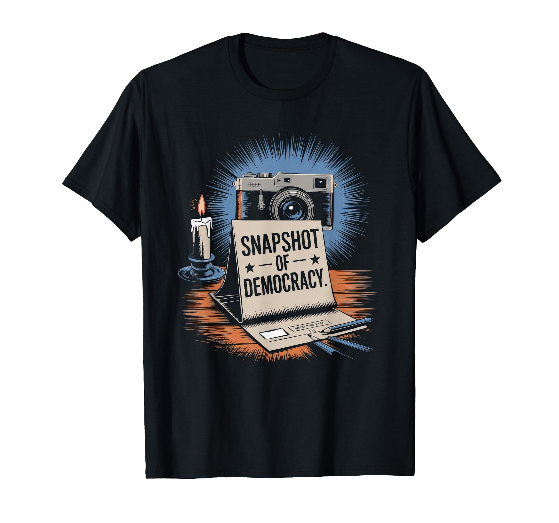 Snapshot Democracy Funny Camera T-Shirt - Aesthetic Graphic Men Women - T-Shirt, Sweatshirt, Hoodie