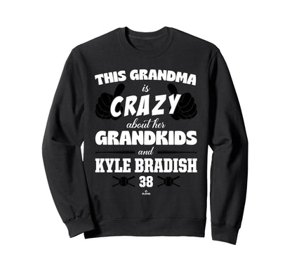 Grandma Crazy Kyle Bradish Sweatshirt - Streetwear Style Men Women - T-Shirt, Sweatshirt, Hoodie