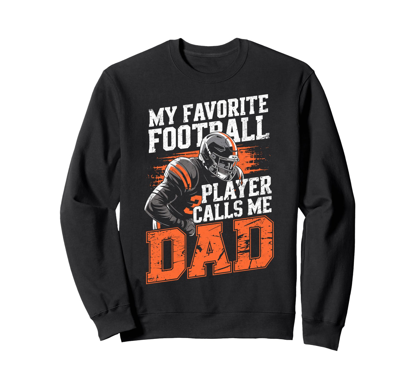 My Favorite Footbal Player Calls Sweatshirt - Streetwear Style Men Women - T-Shirt, Sweatshirt, Hoodie