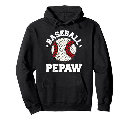 Baseball Pepaw Distressed Funny Grandpa Hoodie - Streetwear Style Unisex - T-Shirt, Sweatshirt, Hoodie