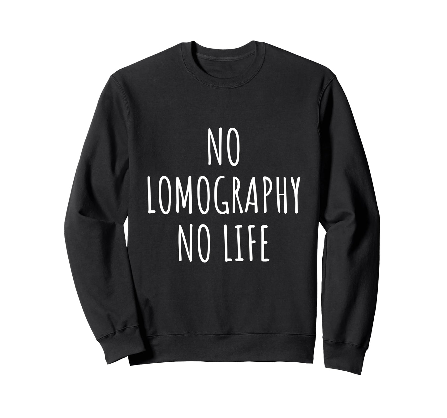 Lomography Analog Camera Photography Sweatshirt - Trendy Graphic Men Women - T-Shirt, Sweatshirt, Hoodie