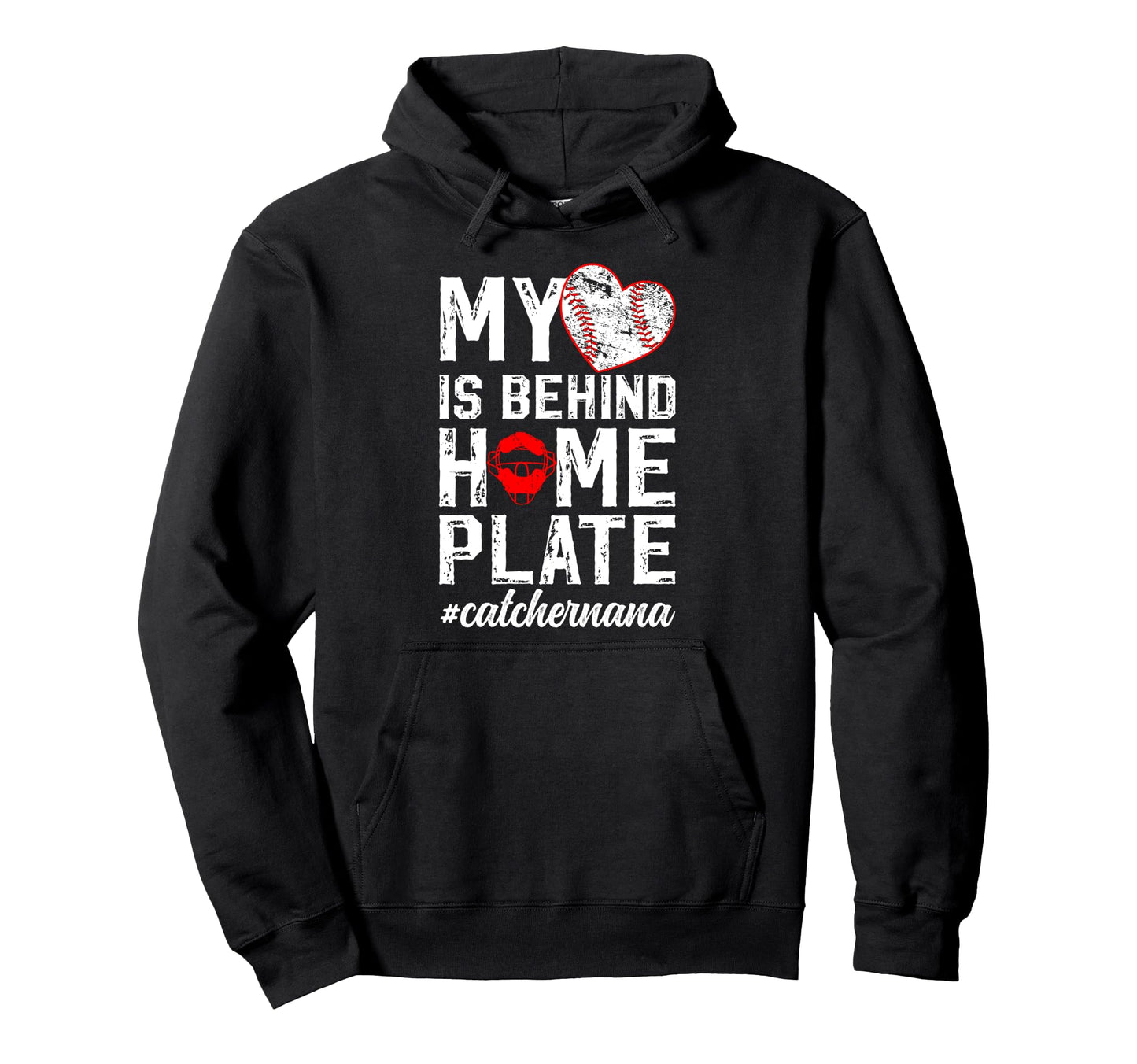 Proud Baseball Catcher Nana Hoodie - Casual Everyday Wear Men Women - T-Shirt, Sweatshirt, Hoodie