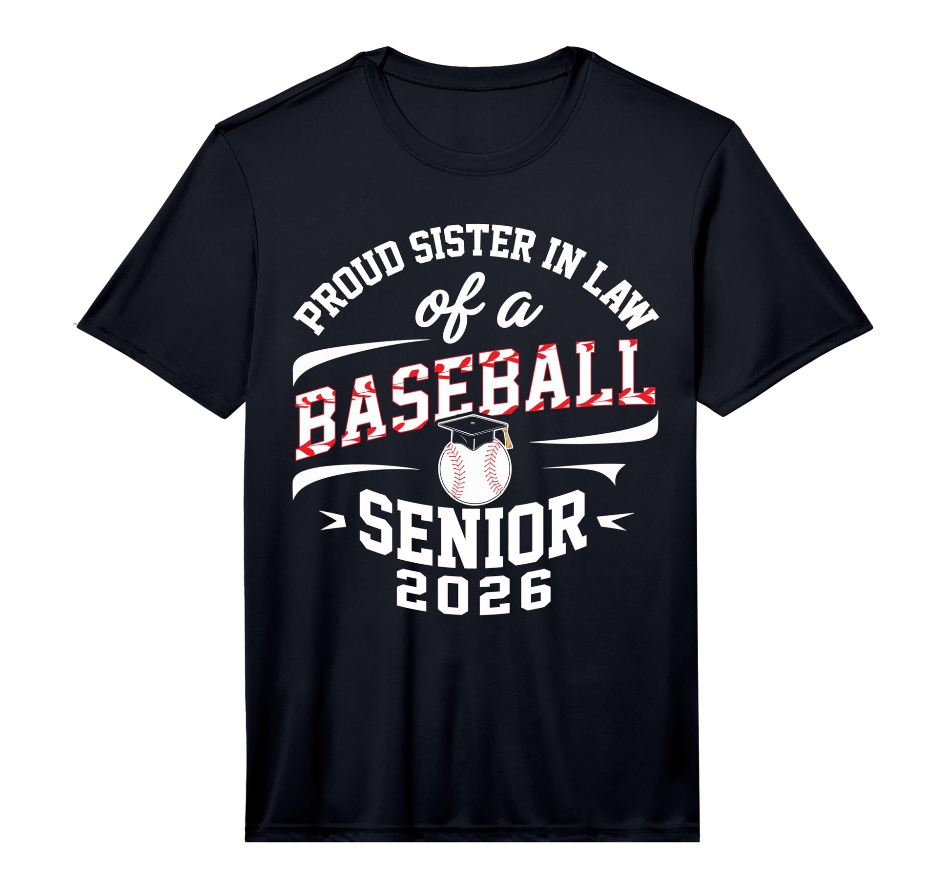 Proud Sister Law 2026 Baseball T-Shirt - Casual Everyday Wear Men Women - T-Shirt, Sweatshirt, Hoodie