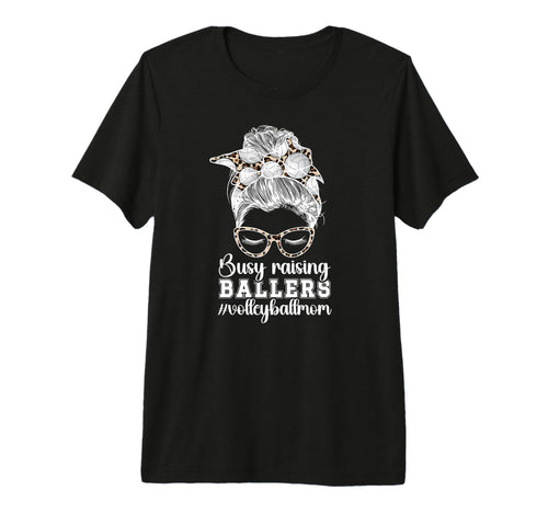 Raising Ballers Volleyball Mom T-Shirt - Graphic Print for Adults - T-Shirt, Sweatshirt, Hoodie