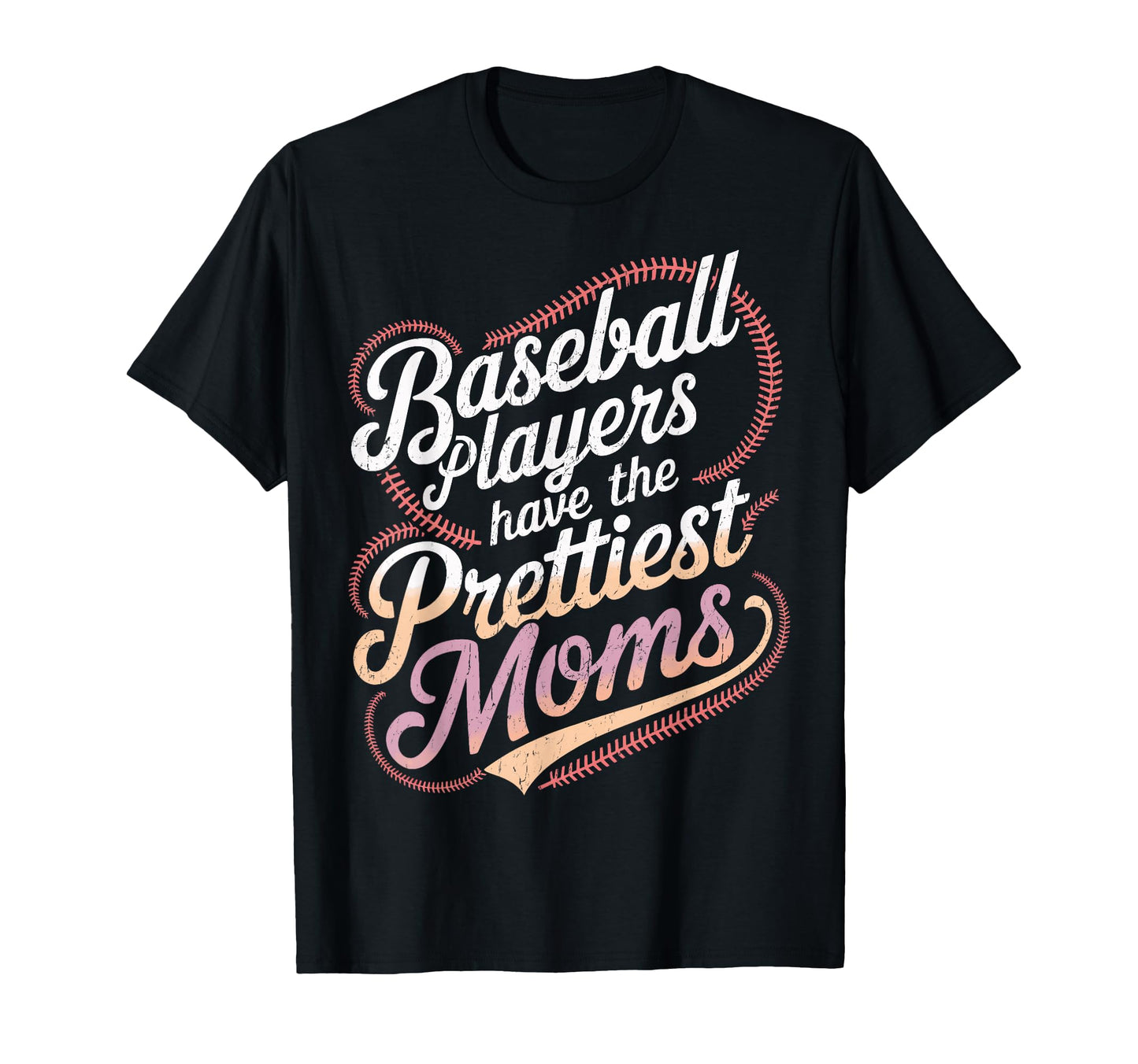 Sarcastic Baseball Players Prettiest T-Shirt - Custom Art Print Unisex - T-Shirt, Sweatshirt, Hoodie