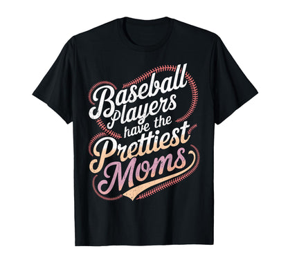 Sarcastic Baseball Players Prettiest T-Shirt - Custom Art Print Unisex - T-Shirt, Sweatshirt, Hoodie