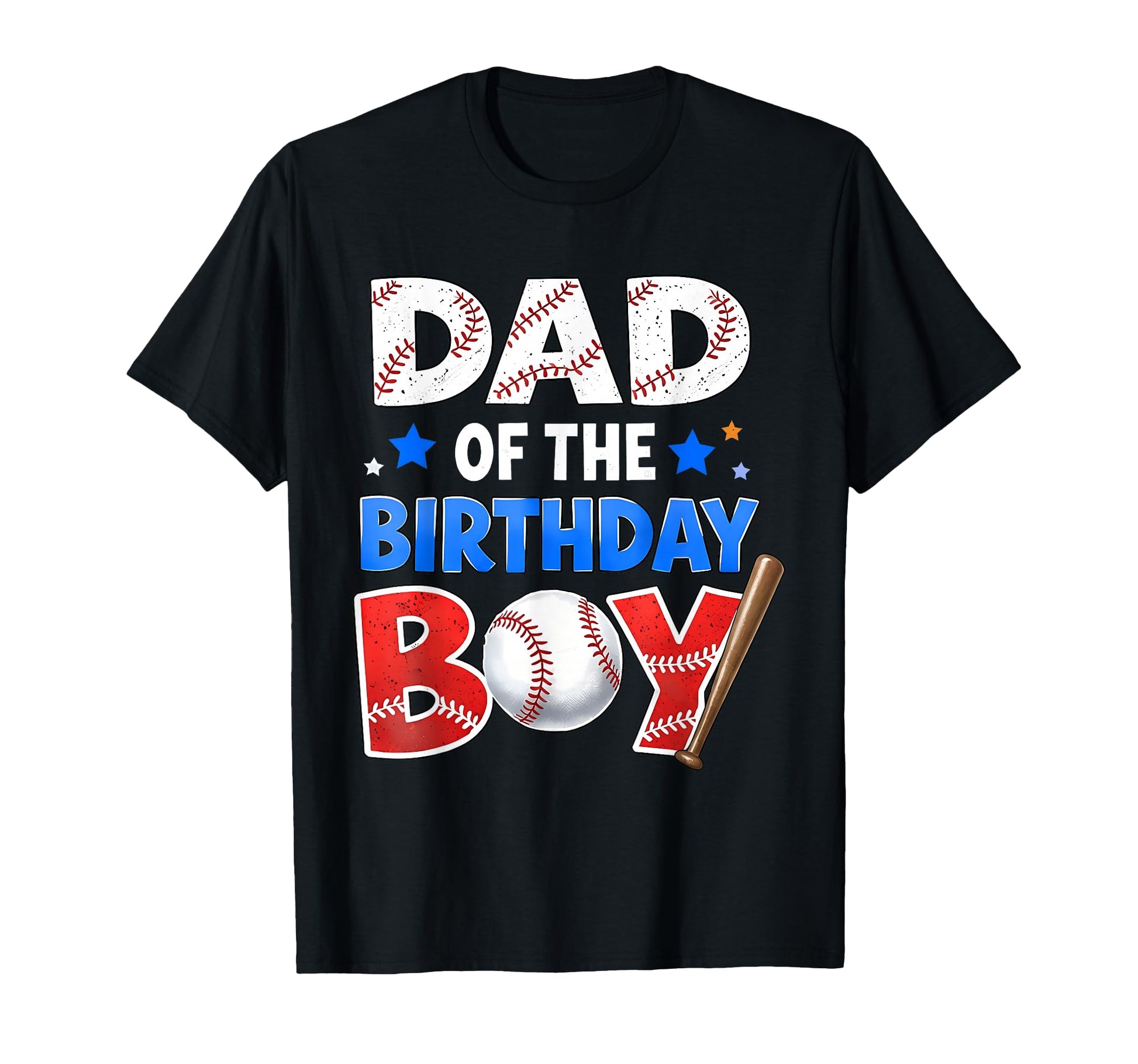 Dad Birthday Baseball Theme Party T-Shirt - Novelty Apparel Unisex - T-Shirt, Sweatshirt, Hoodie
