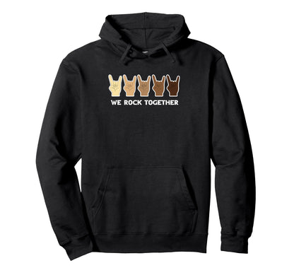 We Rock Together Unity Diversity Hand Hoodie - Trendy Graphic Men Women - T-Shirt, Sweatshirt, Hoodie