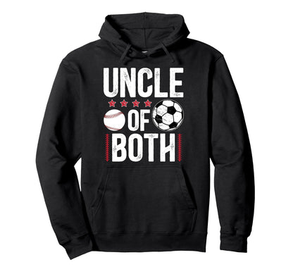 Uncle Both Baseball Soccer Uncle Ballers Hoodie - Trendy Graphic for Adults - T-Shirt, Sweatshirt, Hoodie