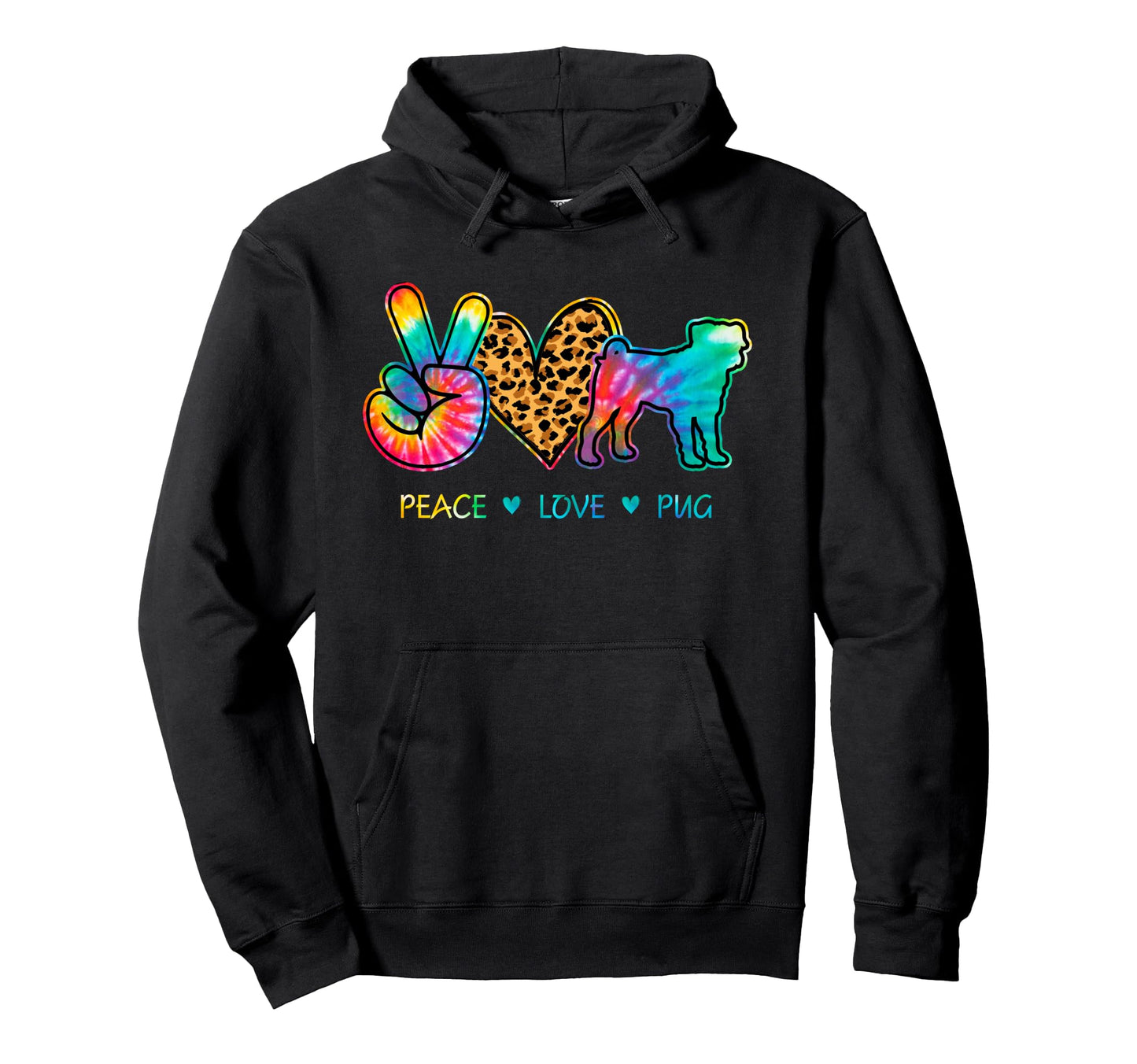 Peace Love Pug Dog Tie Dye Hoodie - Minimalist Print Men Women - T-Shirt, Sweatshirt, Hoodie