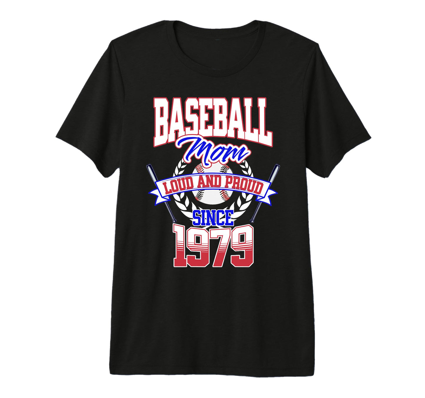Baseball Mom Loud Proud Since 1979 T-Shirt - Minimalist Print Unisex - T-Shirt, Sweatshirt, Hoodie