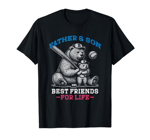 Father Son Best Friends Life Baseball T-Shirt - Trendy Graphic Men Women - T-Shirt, Sweatshirt, Hoodie