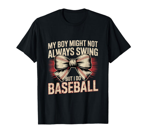 My Might Not Always Swing But I Do T-Shirt - Minimalist Print for Adults - T-Shirt, Sweatshirt, Hoodie