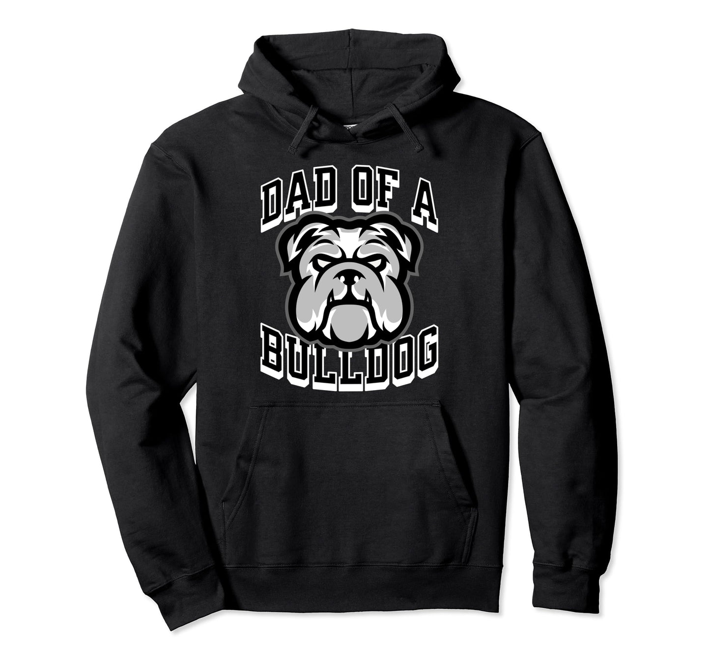 Dad Bulldog Football Game Day Dad Hoodie - Casual Everyday Wear Unisex - T-Shirt, Sweatshirt, Hoodie