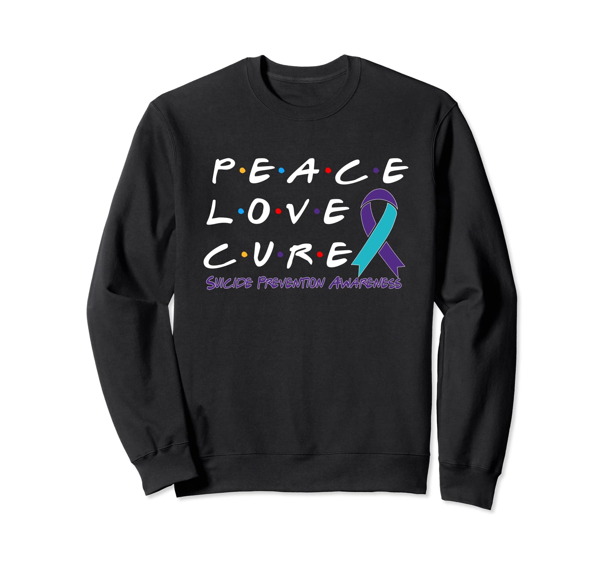 Suicide Prevention Awareness Peace Sweatshirt - Trendy Graphic Men Women - T-Shirt, Sweatshirt, Hoodie