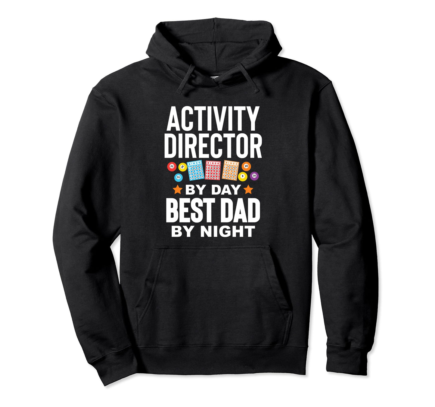 Activity Director Activity Planner Best Dad Hoodie - Trendy Graphic Unisex - T-Shirt, Sweatshirt, Hoodie