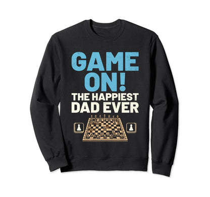 Game Happiest Dad Ever Board Game Sweatshirt - Trendy Graphic Men Women - T-Shirt, Sweatshirt, Hoodie