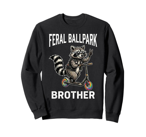 Feral Ballpark Brother Raccoon Sweatshirt - Minimalist Print Men Women - T-Shirt, Sweatshirt, Hoodie