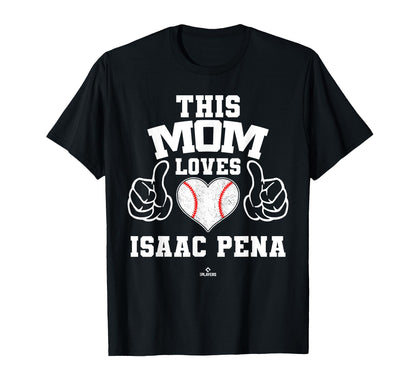 This Mom Loves Isaac Pena Prospect T-Shirt - Fun Novelty Design for Adults - T-Shirt, Sweatshirt, Hoodie