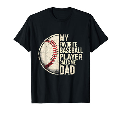 Baseball Dad My Favorite Player T-Shirt - Aesthetic Graphic for Adults - T-Shirt, Sweatshirt, Hoodie