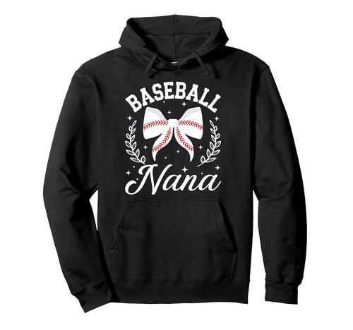 Baseball Nana Baseball Player Nana Hoodie - Novelty Apparel for Adults - T-Shirt, Sweatshirt, Hoodie