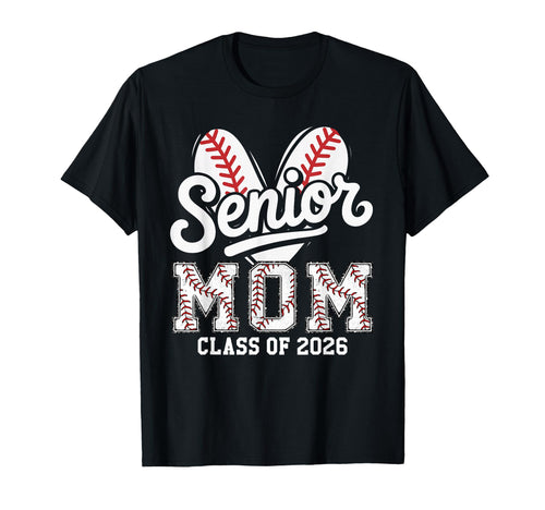 Senior Baseball Mom Class 2026 Final T-Shirt - Streetwear Style Men Women - T-Shirt, Sweatshirt, Hoodie