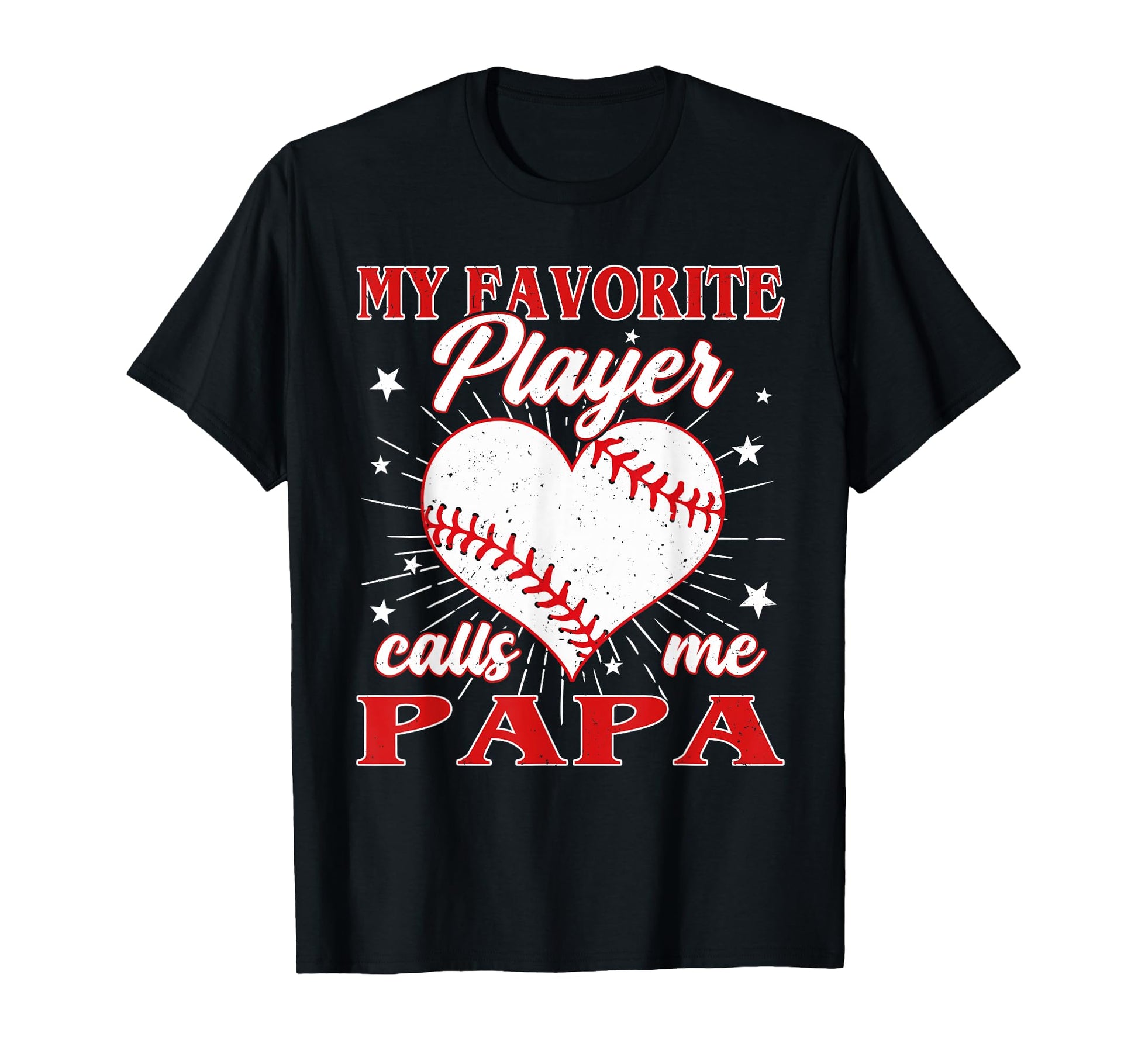 My Favorite Baseball Player Calls T-Shirt - Fun Novelty Design for Adults - T-Shirt, Sweatshirt, Hoodie