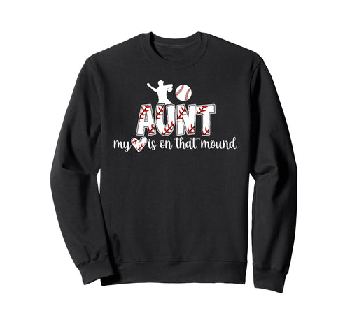Proud Baseball Pitcher Aunt Baseball Sweatshirt - Novelty Apparel Unisex - T-Shirt, Sweatshirt, Hoodie