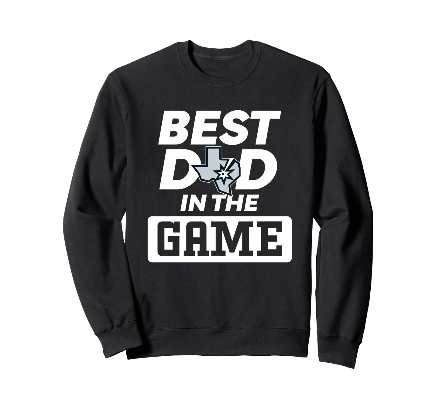 Nba Fathers Day Best Dad Game Spurs Sweatshirt - Novelty Apparel for Adults - T-Shirt, Sweatshirt, Hoodie
