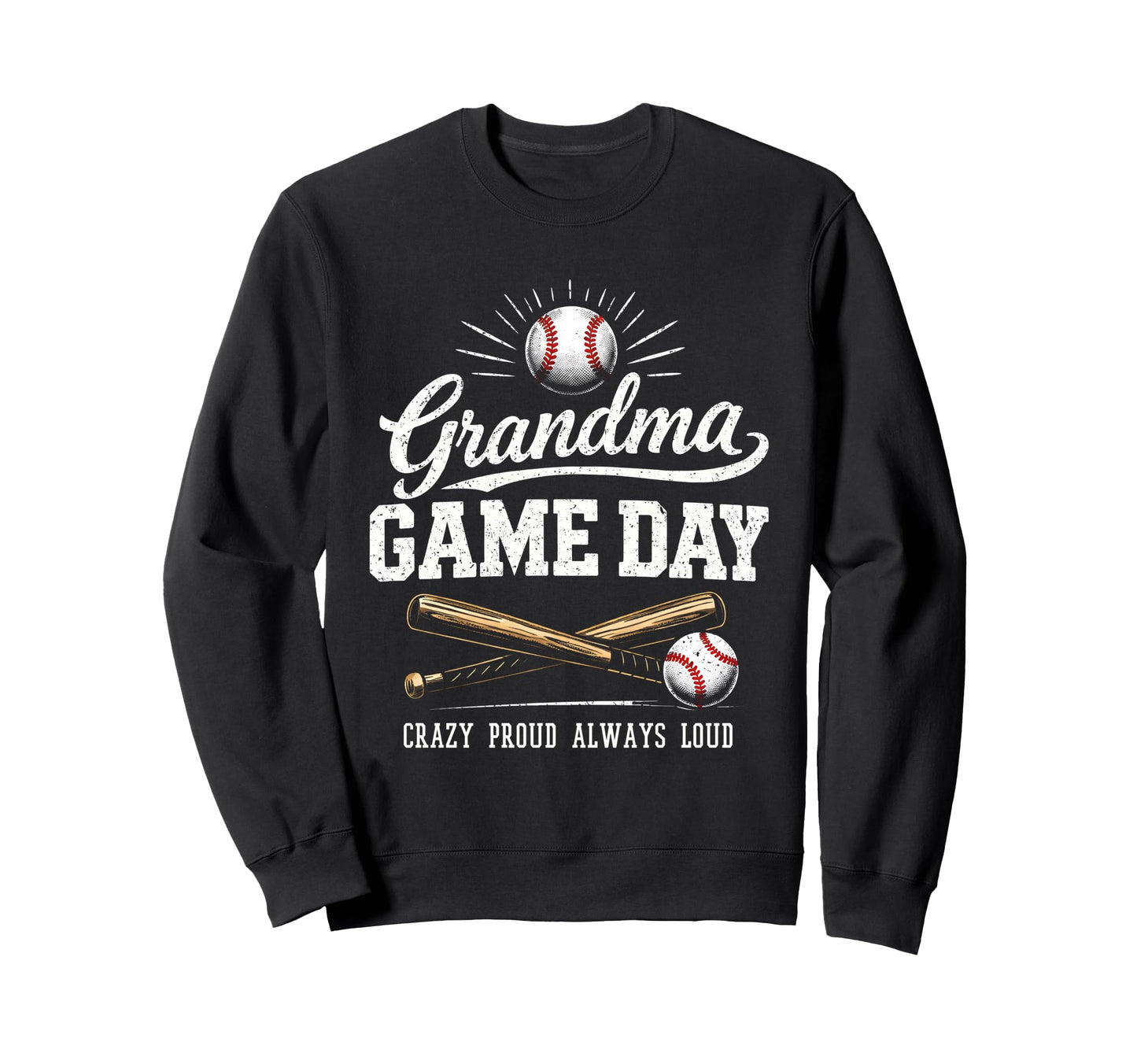 Grandma Baseball Game Day Sweatshirt - Novelty Apparel Men Women - T-Shirt, Sweatshirt, Hoodie