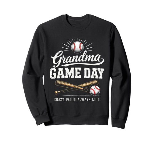 Grandma Baseball Game Day Sweatshirt - Novelty Apparel Men Women - T-Shirt, Sweatshirt, Hoodie