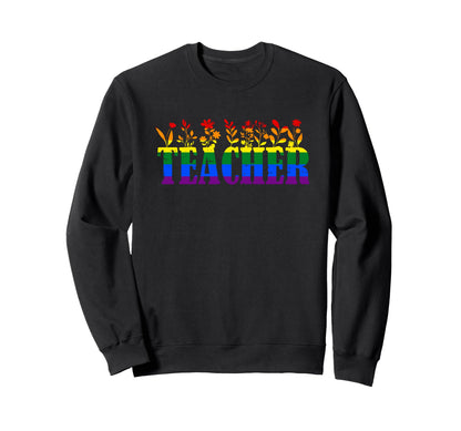 Gay Teacher Lgbt Q Ally Flower Sweatshirt - Custom Art Print Men Women - T-Shirt, Sweatshirt, Hoodie