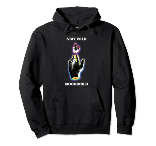 Stay Wild Moon Child Gift Peace Moon Hoodie - Aesthetic Graphic Men Women - T-Shirt, Sweatshirt, Hoodie