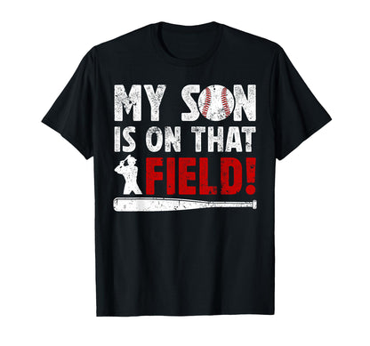 That Field Baseball Dad Baseball T-Shirt - Streetwear Style for Adults - T-Shirt, Sweatshirt, Hoodie