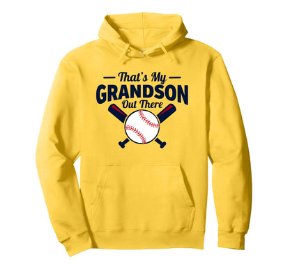 Thats My Grandson Out There Baseball Hoodie - Trendy Graphic Unisex - T-Shirt, Sweatshirt, Hoodie