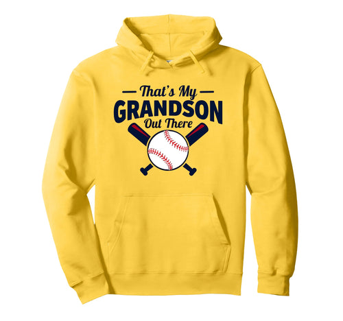 Thats My Grandson Out There Baseball Hoodie - Trendy Graphic Unisex - T-Shirt, Sweatshirt, Hoodie